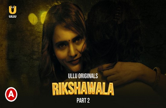 Rikshawala P02 (2023) Hindi Hot Web Series