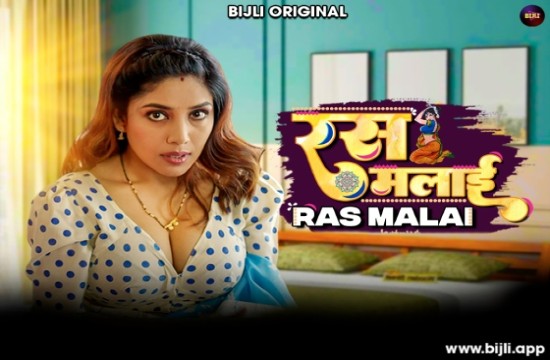 Rasmalai (2023) Hindi Hot Short Film BiJli