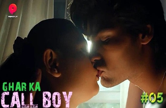 Ghar Ka Call Boy S01E05 (2023) Hindi Hot Web Series PrimePlay