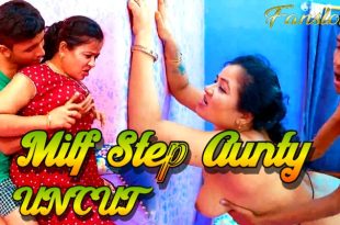 Milf Step Aunty (2024) Uncut Hindi Short Film Fanslove