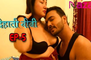 Dehaati Biwi S01E05 (2024) Hindi Hot Web Series Nazar