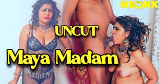 Maya Madam (2024) Uncut Hindi Short Film Neonx