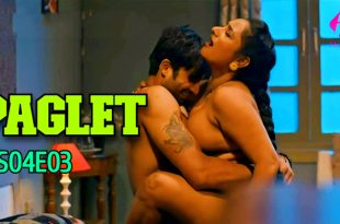 Paglet S04E03 (2024) Hindi Hot Web Series Hulchul