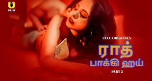 Raat Baaki Hai P02 (2024) Tamil Hot Web Series