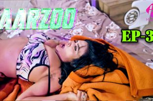 Aarzoo S01E03 (2024) Hindi Hot Web Series Hulchul