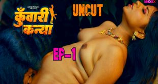 Kuwari Kanya S01E01 (2024) UNCUT Hindi Web Series Moodx