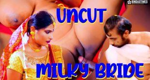 Milky Bride (2024) Uncut Hindi Short Film BindasTimes