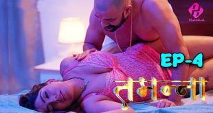 Tammana S01E04 (2024) Hindi Hot Web Series Hulchul