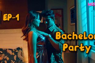 Bachelor Party S01E01 (2024) Hindi Hot Web Series Moovi