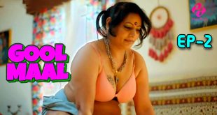 Goolmaal S01E02 (2024) Hindi Hot Web Series Hulchul