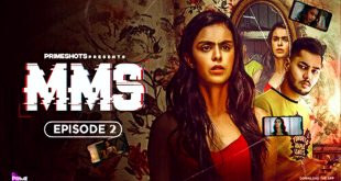 MMS S01E02 (2024) Hindi Hot Web Series PrimeShots