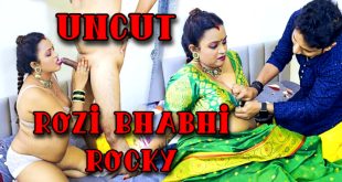 Rozi Bhabhi Rocky (2024) Hot Hindi Short Films