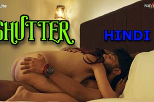 Shutter (2024) Hindi Hot Short Film Navarasa