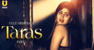 Taras Part 1 Hindi Hot Web Series