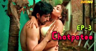 Chatpatee S01E03 (2024) Hindi Hot Web Series Jugnutv