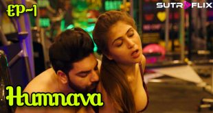 Humnava S01E01 (2024) Hindi Hot Web Series Sutraflix