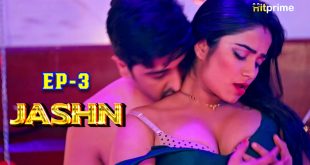 Jashn S01E03 (2024) Hindi Hot Web Series Hitprime