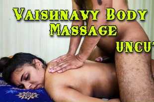 Vaishnavy Body Massage (2024) Hot Malayalam Short Films