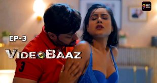 Videobaaz S01E03 (2024) Hindi Hot Web Series 9redmovies