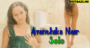 Avanthika Nair Solo (2024) Hot Short Film Xtreme