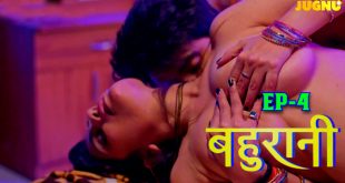 Bahurani S01E04 (2024) Hindi Hot Web Series Jugnu