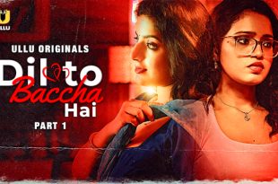 Dil To Baccha Hai Part 1 Hindi Hot Web Series