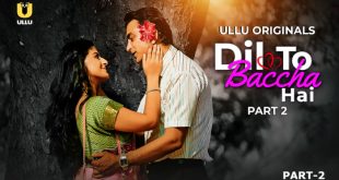 Dil To Baccha Hai Part 2 Hindi Hot Web Series