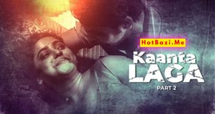 Kaanta Laga Part 2 Hindi Hot Web Series