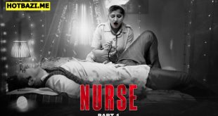 Nurse Part 1 Hindi Hot Web Series