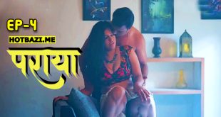 Paraya S01E04 (2024) Hindi Hot Web Series Hitprime