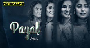 Payal Part 1 Hindi Hot Web Series