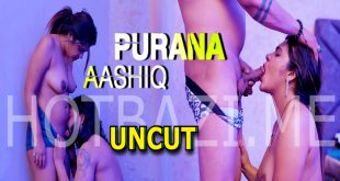 Purana Aashiq (2024) Hot Hindi Short Film Triflicks