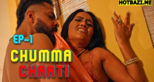 Chumma Chaati S01E01 (2025) Hindi Hot Web Series Bullapp