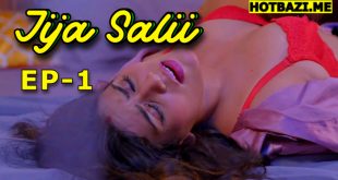 Jija Salii S01E01 (2025) Hindi Hot Web Series Rioplus