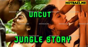 Jungle Story (2025) Hot Hindi Short Film