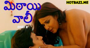 Mithai Wali Part 2 Telugu Hot Web Series