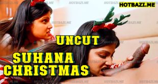 Suhana Christmas (2025) Hot Hindi Short Film