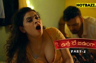 Utha Le Jaunga Part 2 Telugu Hot Web Series