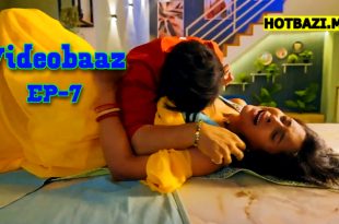 Videobaaz S01E07 (2025) Hindi Hot Web Series 9redmovies