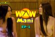 Wow Mani S01E01 (2025) Tagalog Hot Web Series Vivamax